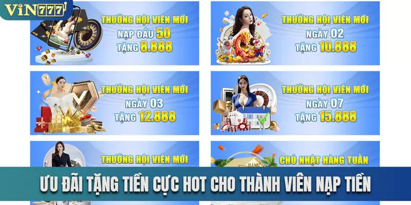 Ưu đãi hấp dẫn khi nạp tiền Vin777